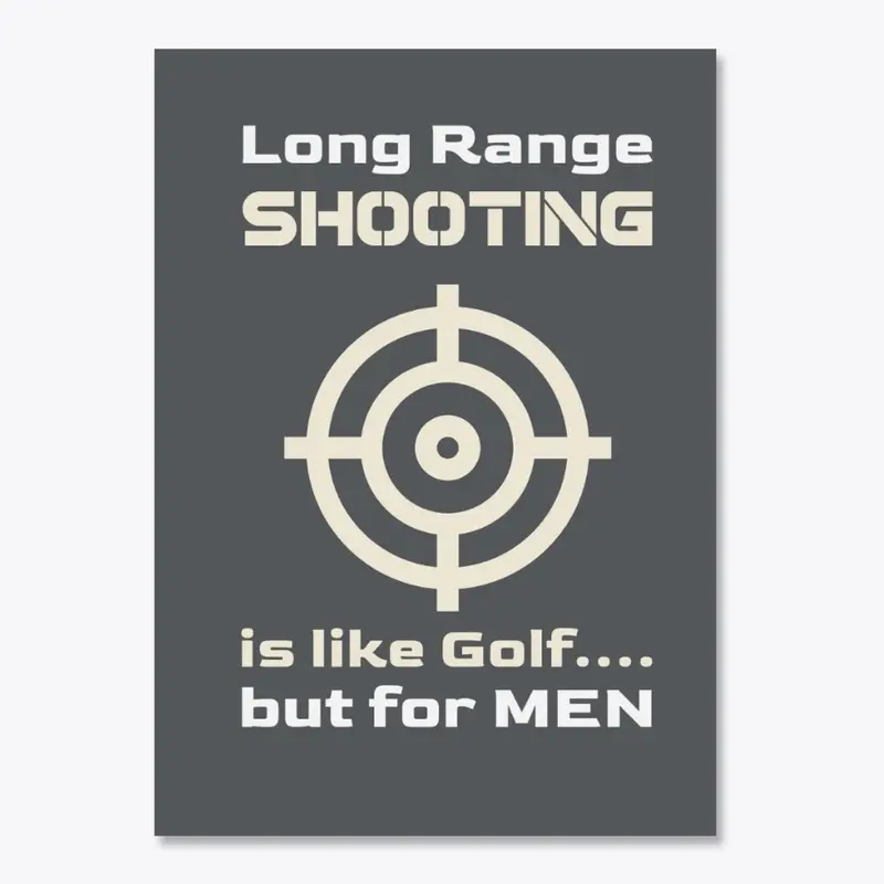 Long Range Shooting for Men Shirt